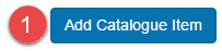 Add Catalogue Item button