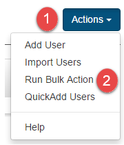 Actions menu with Run Bulk Action