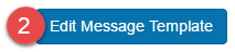 Edit Message Template button