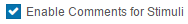 Stimulus comments setting