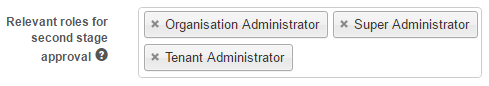 Second stage approval roles