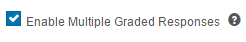 Multiple Graded Responses option