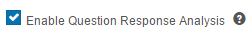 Question Response Analysis option