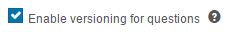 Versioning for Questions option