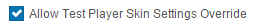 Player skin override option