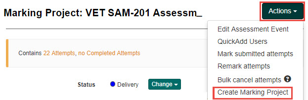 Create Marking Project from Actions dropdown on an assessment event