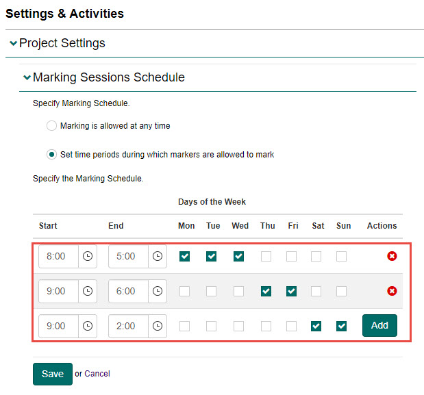 Marking Sessions Schedule configuration with start/end times and days of the week