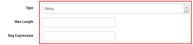Max Length and Reg Expression fields