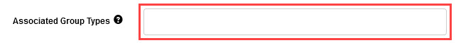 Associated Group Types field