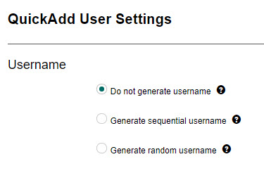 Username section of QuickAdd User Settings