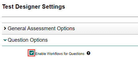 Enable Workflows for Questions checkbox