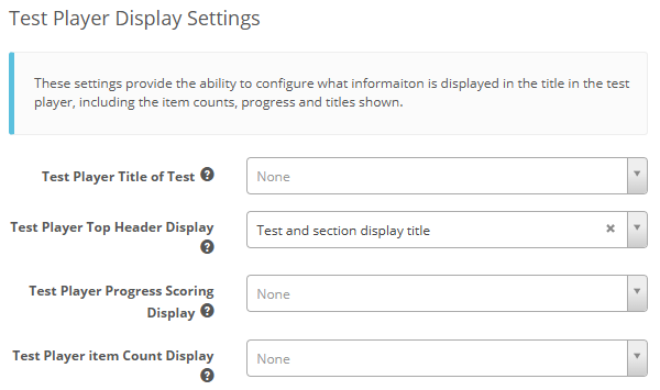 Assessment Events - Test Player Display Settings
