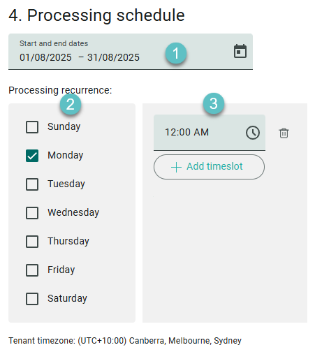 Processing schedule configuration