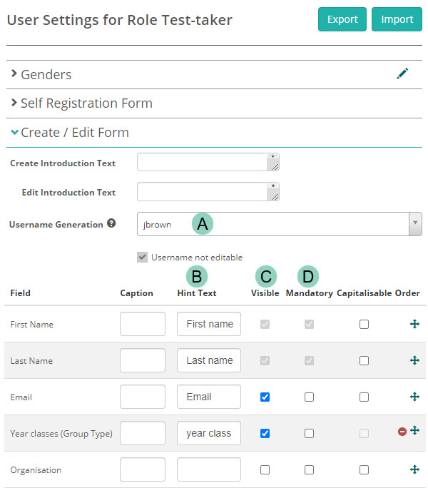 Create / Edit Form section showing Username Generation, Hint Text, Visible and Mandatory columns