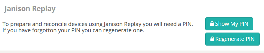 Janison Replay section of the invigilator dashboard, with the Show My PIN and Regenerate PIN buttons