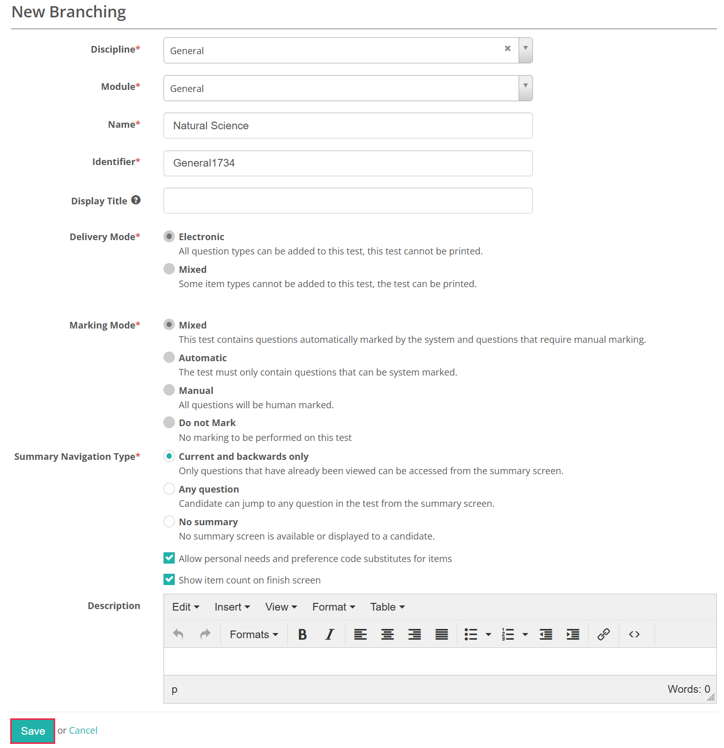 New Branching form showing Discipline, Module, Name, Identifier, Display Title, Delivery Mode, Marking Mode, Summary Navigation Type and Description