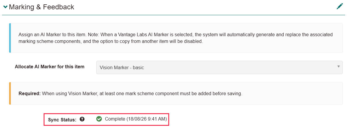 An item with the Vision Marker model allocated and Sync Status reading Complete, with the date and time it last synchronised