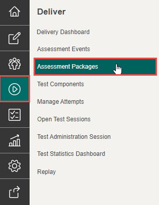 Deliver menu with Assessment Packages option