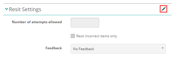 Pencil icon next to Resit Settings