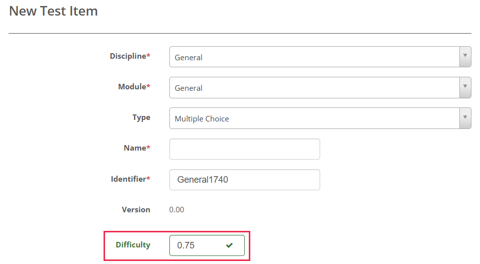 Difficulty field highlighted among the general details on the New Test Item form, with no required-field asterisk against its label