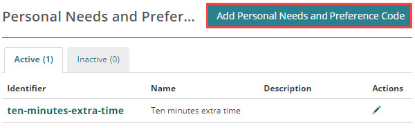 Browse to Deliver > Personal Needs and Preference Codes