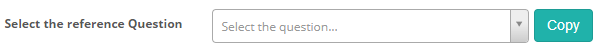 Select the reference Question dropdown and Copy button