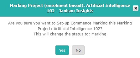 Confirmation modal for commencing marking