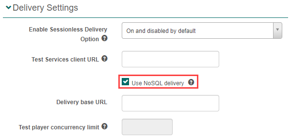 Delivery Settings - Use NoSQL delivery