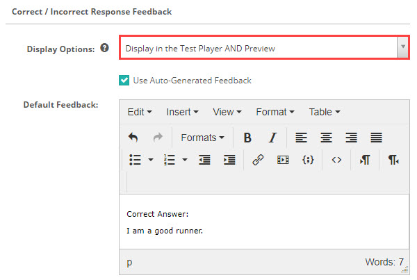 Correct/incorrect response feedback options