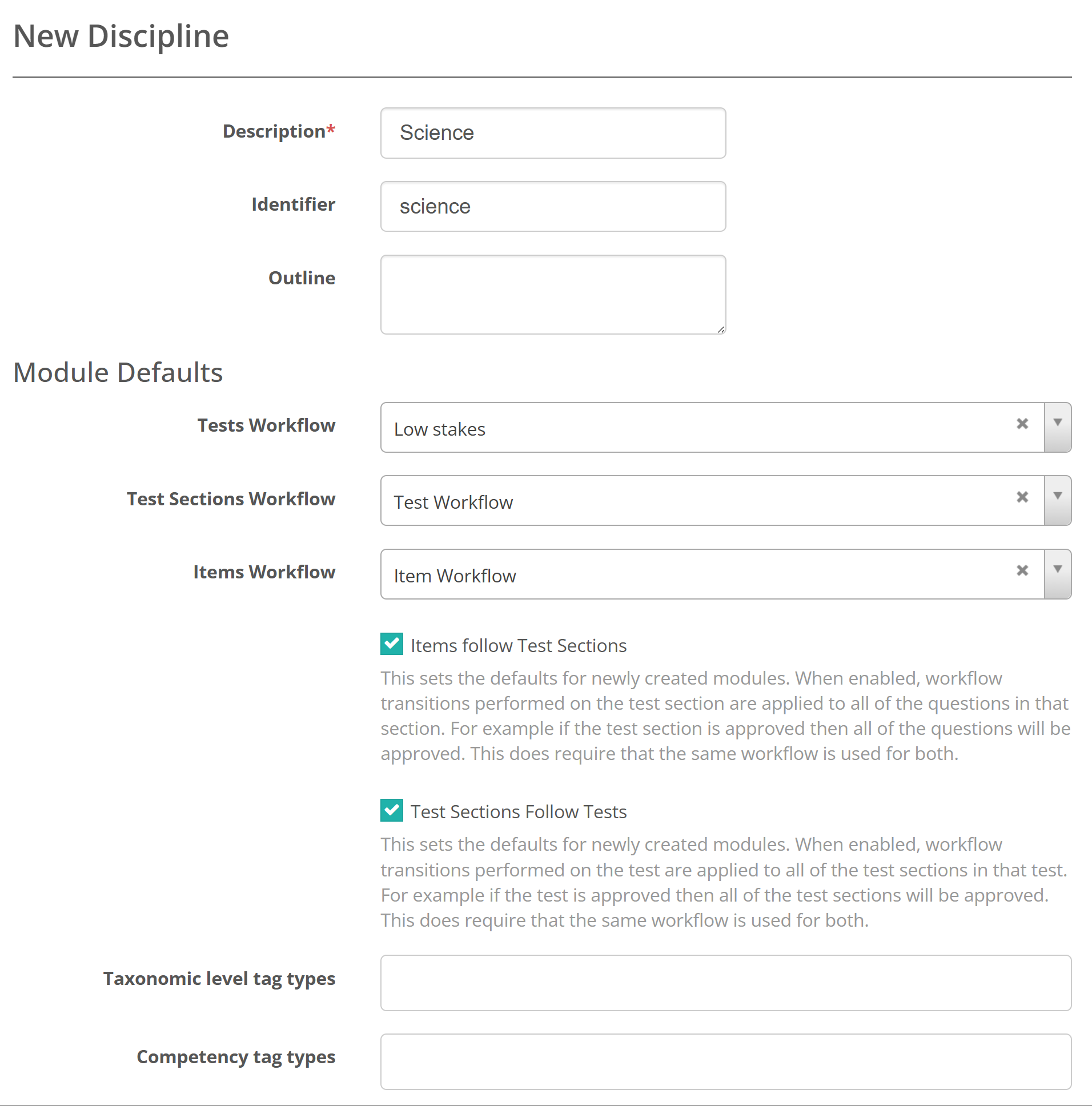 New Discipline screen showing the Description, Identifier and Outline fields, the Module Defaults workflow dropdowns and follow-checkboxes, and the taxonomic level and competency tag type fields
