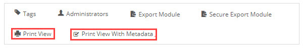 Print View and Print View With Metadata icons on a module
