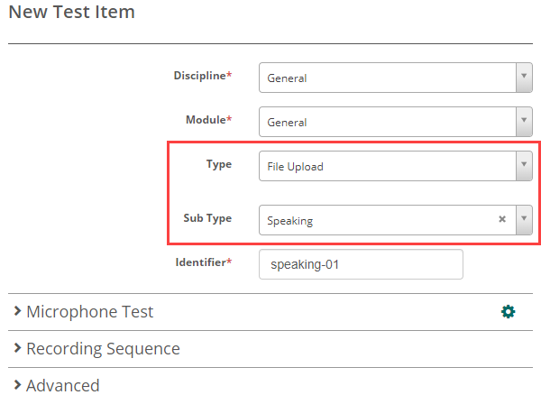 Select File Upload as Type and Speaking as Sub Type