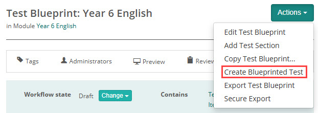 Create Blueprinted Test in the Actions drop-down