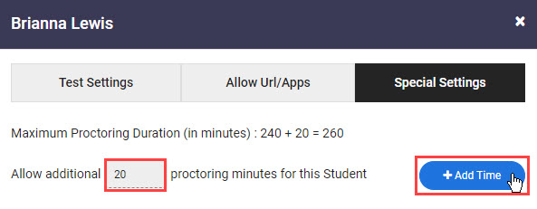 Additional proctoring minutes and Add Time button highlighted