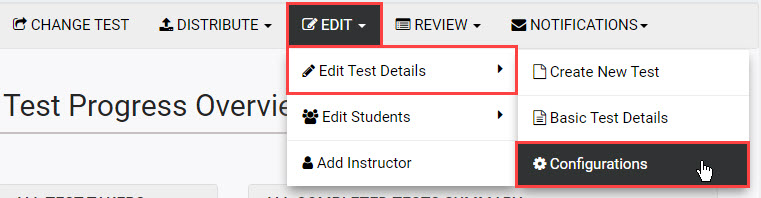 EDIT > Edit Test Details > Configurations highlighted