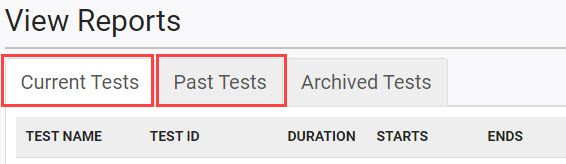 View Reports list with Current Tests and Past Tests tabs highlighted