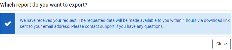 Confirmation that the export is being processed